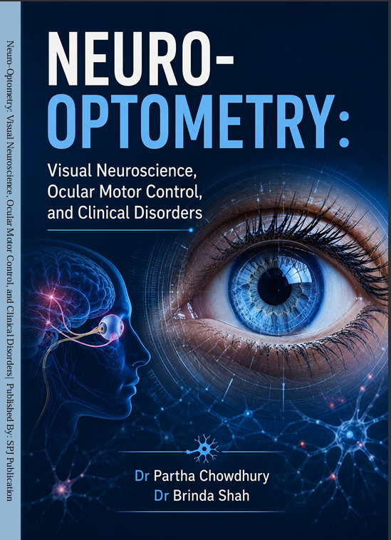 Cover of Neuro-Optometry: Visual Neuroscience, Ocular Motor Control, and Clinical Disorders