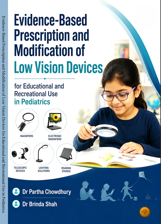 Cover of Evidence-Based Prescription and Modification of Low Vision Devices for Educational and Recreational Use in Pediatrics